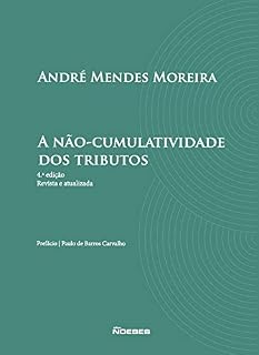 Livro A Não-Cumulatividade dos Tributos