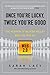 Once You're Lucky, Twice You're Good: The Rebirth of Silicon Valley and the Rise of Web 2.0 - Book by Sarah Lacy