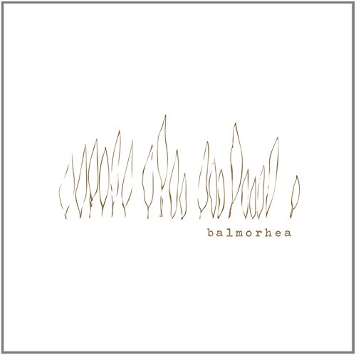 Balmorhea - Balmorhea - Zortam Music
