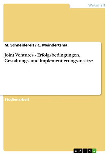 Joint Ventures - Erfolgsbedingungen, Gestaltungs- und Implementierungsansätze (…
