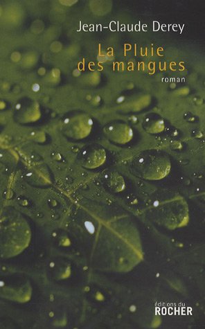 La  pluie des mangues