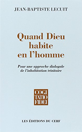 Quand Dieu habite en l'homme