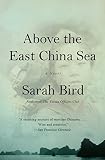 Above the East China Sea by Sarah Bird