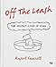 Off the Leash: The Secret Life of Dogs by Rupert Fawcett