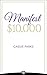 Manifest $10,000: Learn How to Manifest $10,000 by Using the Law of Attraction and Improving Your Money Mindset
