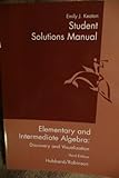 Elementary and Intermediate Algebra : Discovery and Visualization, Hubbard, Elaine, 0618129944