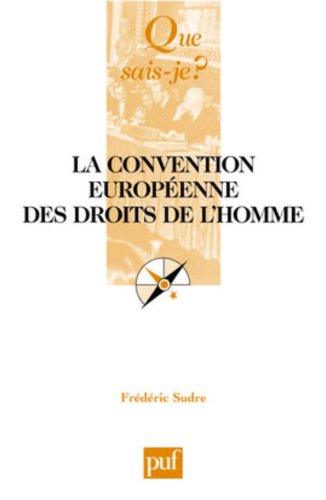 La  Convention européenne des droits de l'homme
