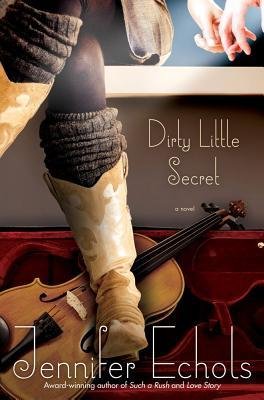 [(Dirty Little Secret )] [Author: Jennifer Echols] [Aug-2013]