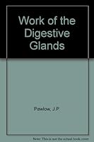 Work of the Digestive Glands 1871395046 Book Cover
