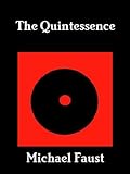 The Quintessence: The Magical Fifth Element (The Divine Series Book 9)