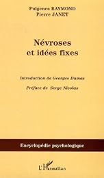 Névroses et idées fixes