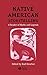 Native American Storytelling: A Reader of Myths and Legends by