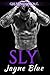 Sly: MC Biker Romance (Great Wolves Motorcycle Club Book 2)