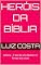 Livro Heróis da Bíblia : Débora – A Voz de uma Mulher no Tempo dos Juízes (Heróis da Bíblia – Histórias dos fiéis servos de Deus)