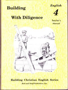 Building with Diligence : English 4 Teacher's M... 0739905171 Book Cover