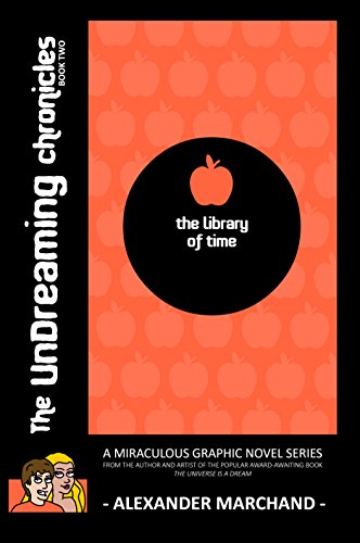 The Library of Time (The Undreaming Chronicles, Book Two) by Alexander Marchand
