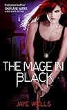 Front cover for the book The Mage in Black by Jaye Wells
