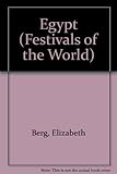 Front cover for the book Egypt (Festivals of the World) by Elizabeth Berg
