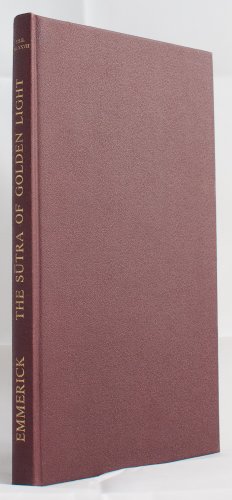 The Sūtra of Golden Light: Being a translation of the Suvarṇabhāsottamasūtra (Sacred books of the Buddhists)