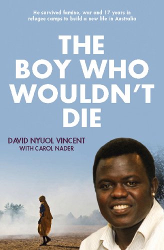 The Boy Who Wouldn't Die by David Nyuol Vincent