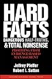 Hard Facts, Dangerous Half-Truths And Total Nonsense: Profiting From Evidence-Based Management