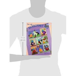 Fun with Sunbonnet Sue  "Print on Demand Edition"