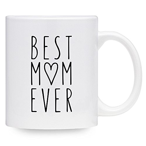 Best Mom Ever Coffee Mug Mothers Day Gift Thoughtful Heart Design 11 oz