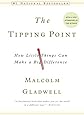 The Tipping Point: How Little Things Can Make a Big Difference