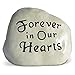 Rocks for Loved Ones Forever in Our Hearts Engraved in a Heavy Little Rock