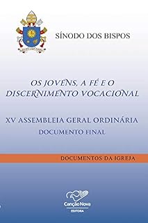 Livro Os jovens, a fé e o discernimento vocacional: Documento final