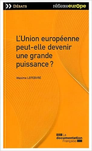 Amazon Fr L Union Europeenne Peut Elle Devenir Une Grande Puissance Lefebvre Maxime Livres Amazon Fr L Union Europeenne Peut Elle Devenir Une Grande Puissance Lefebvre Maxime Livres