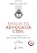 Livro Manual da Advocacia Cível - Como Advogar com o Novo Código de Processo Civil