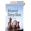 Beyond Deep Blue: Chess in the Stratosphere