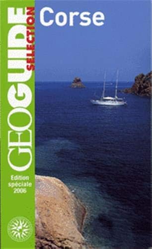 Download Corse: Bastia, le cap Corse, Calvi, Propriano, Porto, Ajaccio, Bonifacio, Porto-Vecchio... PDF