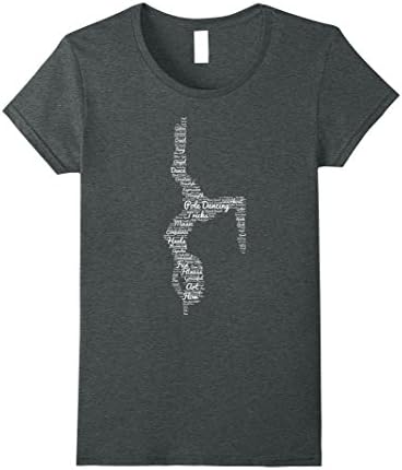 Womens Pole Dance Shirt: Word Cloud Art Dancing Gift T-Shirt Medium Dark Heather