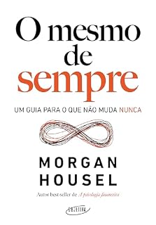 Livro O mesmo de sempre: Um guia para o que não muda nunca