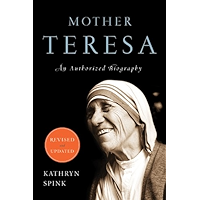 Mother Teresa (Revised Edition): An Authorized Biography book cover