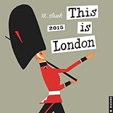 This is London 2015 Wall Calendar by 
