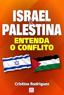 Livro Israel x Palestina: Entenda o conflito