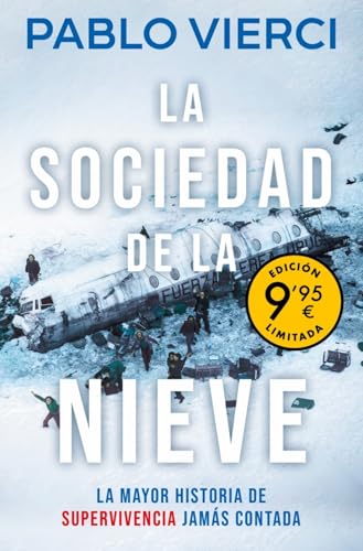 La sociedad de la nieve (edición limitada · Verano): La mayor historia de supervivencia jamás contada Image