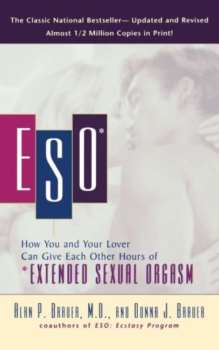 ESO: How You and Your Lover Can Give Each Other Hours of *Extended Sexual Orgasm