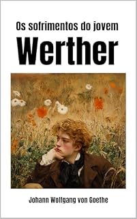 Livro Os Sofrimentos do Jovem Werther