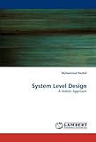 Image de System Level Design: A Holistic Approach
