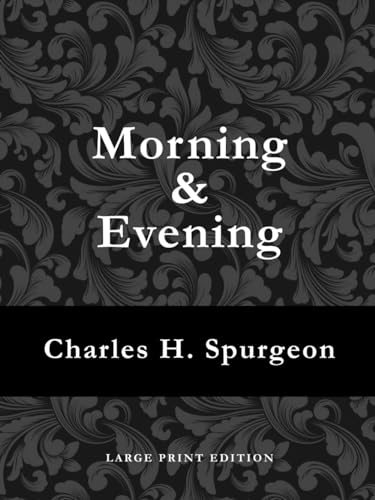 Morning & Evening: Daily Readings