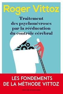 Traitement Des Psychonevroses Par La Reeducation Du Controle Cerebral Babelio