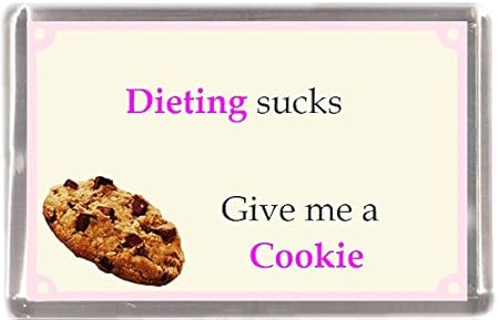 Dieta Sucks Give Me una galleta regalo Souvenir imán para nevera ...