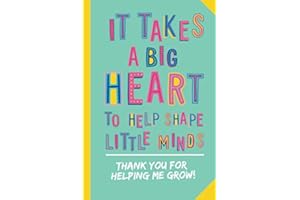 It takes a Big Heart to help Shape Little Minds - Thank You for Helping me Grow: Notebook (A5) Great for Preschool Teacher Appreciation Gifts, Nursery ... Kindergarten Graduation or Thank You Gifts