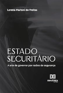 Livro Estado securitário: a arte de governar por razões de segurança