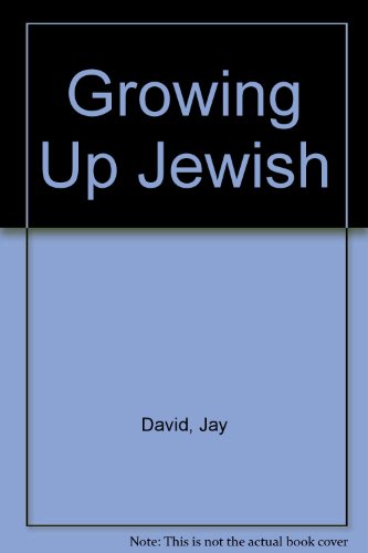 Growing Up Jewish by Jay David (Hardcover)