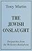 The Jewish Onslaught: Dispatches from the Wellesley Battlefront